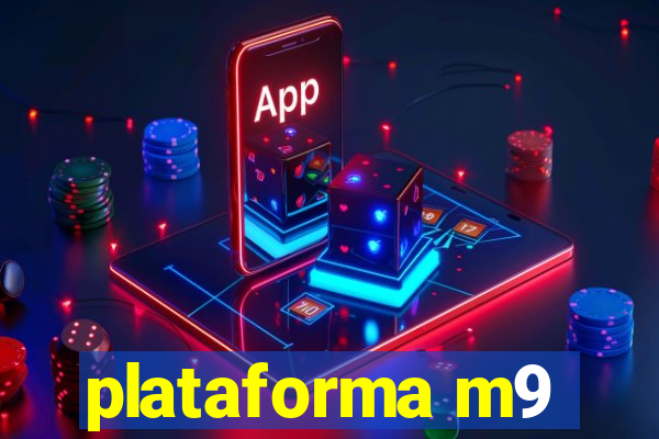 plataforma m9